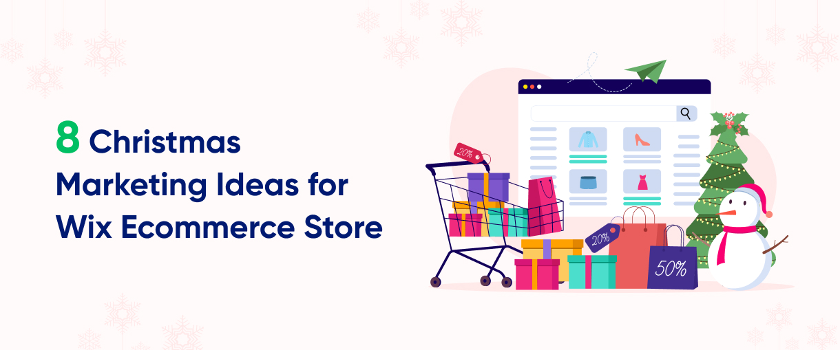 8_Christmas_Marketing_Ideas_for_Wix_Ecommerce_Store